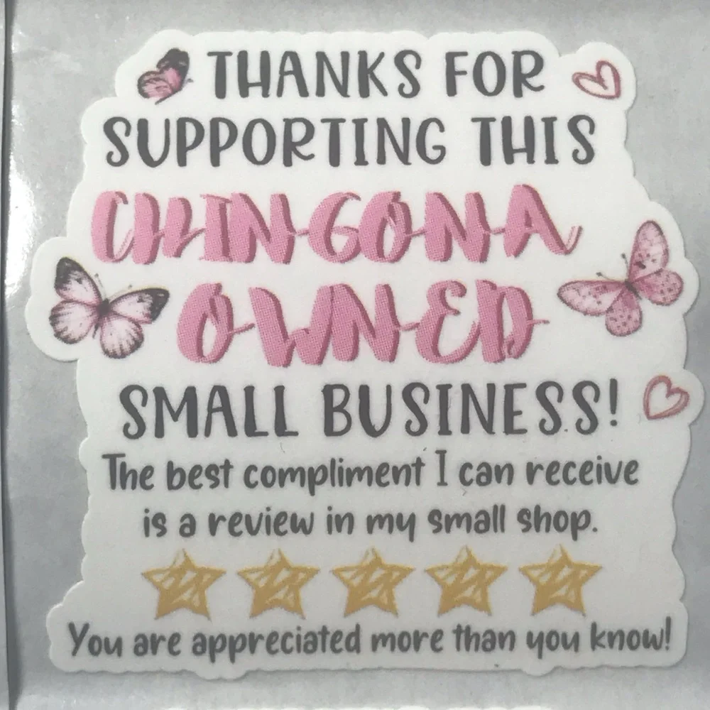 100 thank you for supporting this chingona business stickers  1.5”
